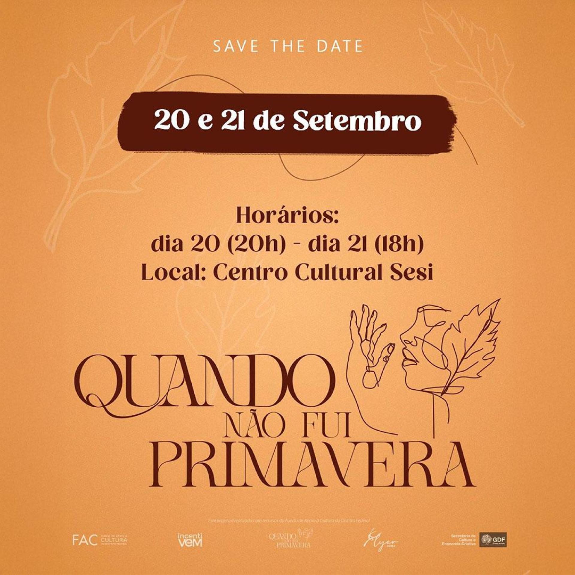 ESPETÁCULO “QUANDO NÃO FUI PRIMAVERA”