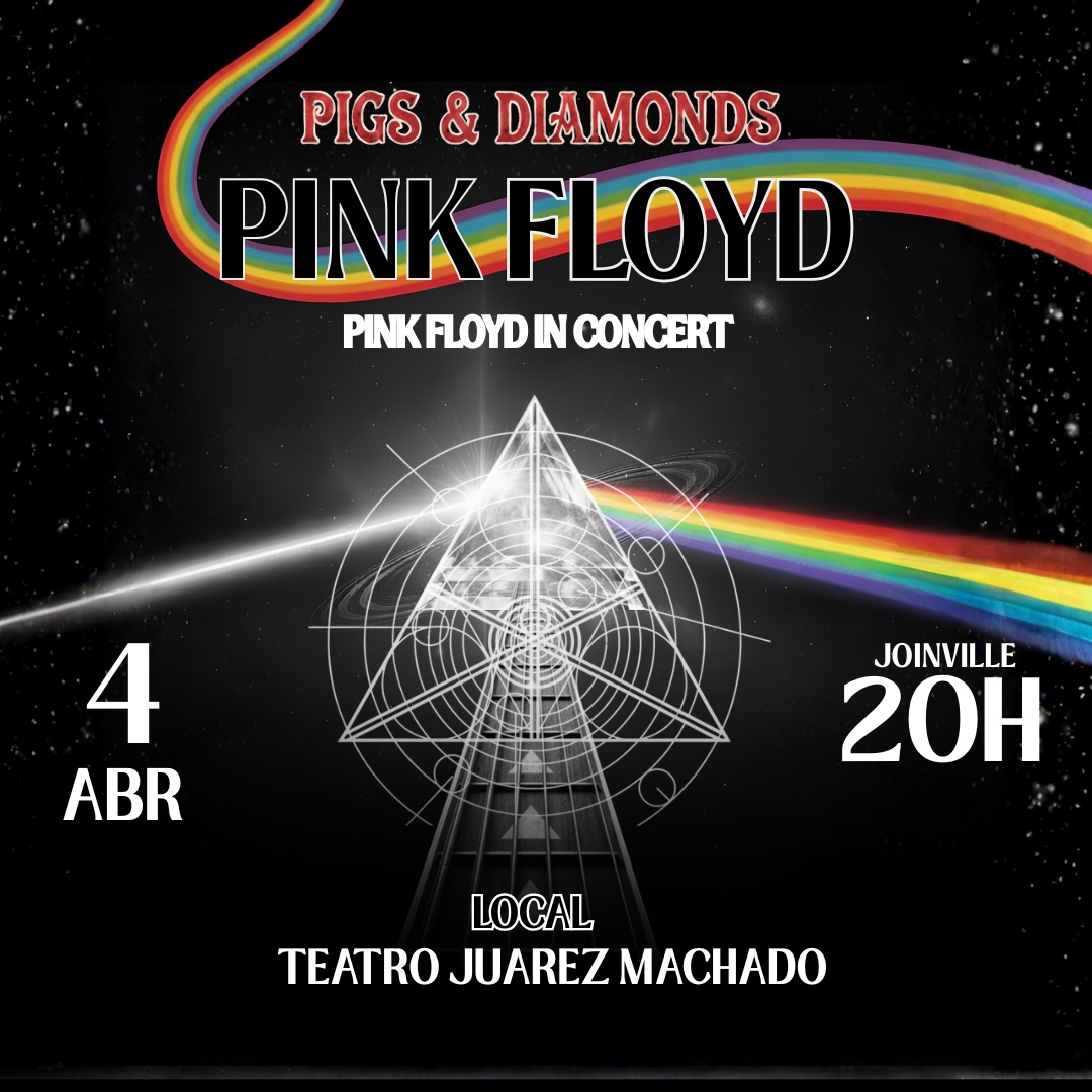 Pigs & Diamonds – Pink Floyd in Concert - Joinville
