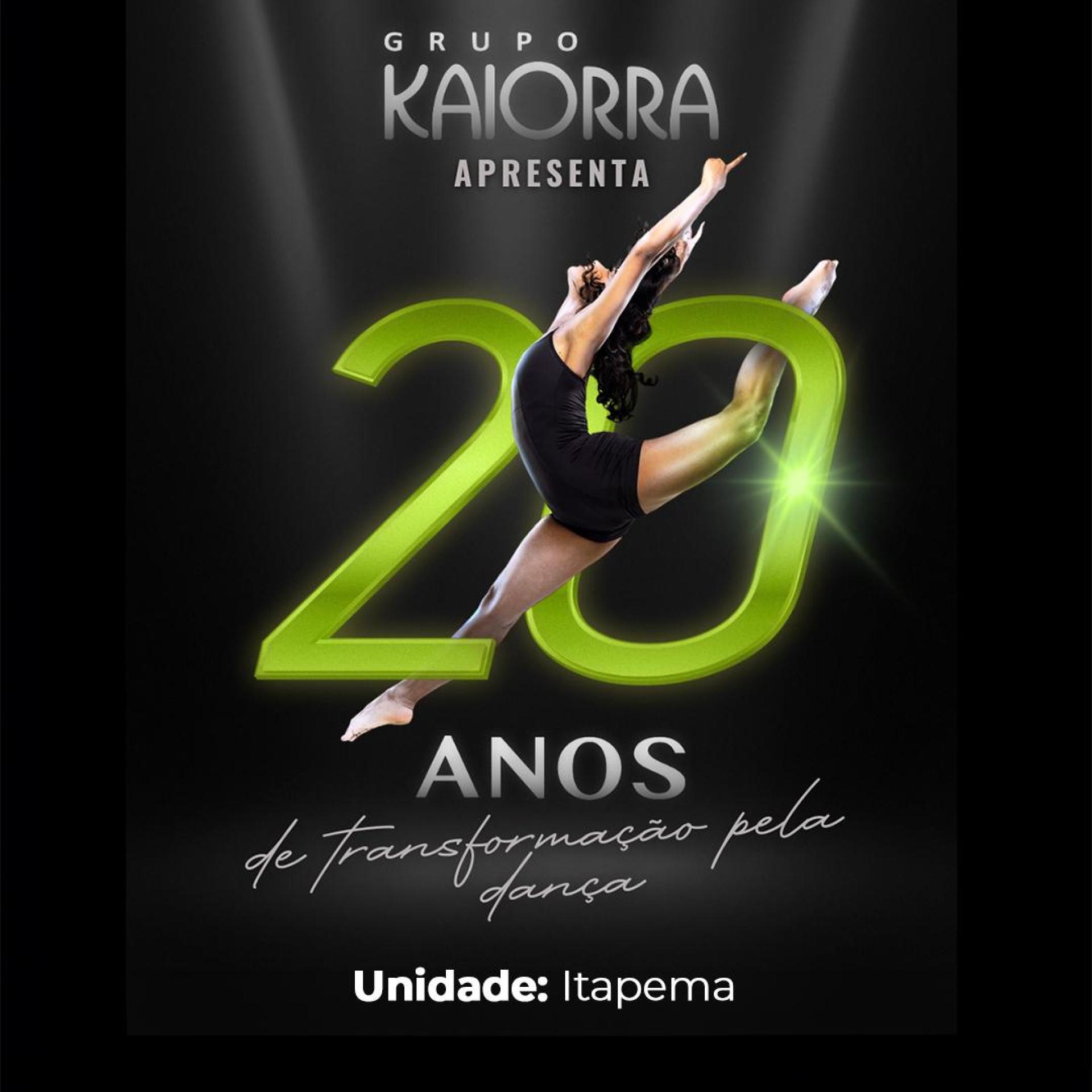 Grupo Kaiorra 20 Anos de Transformação pela Dança - Unidade de Itapema